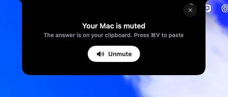 The notch card shown when your Mac is muted: the answer is on your clipboard, with an Unmute button